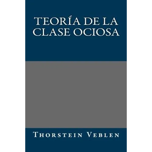 Teoria de la clase ociosa