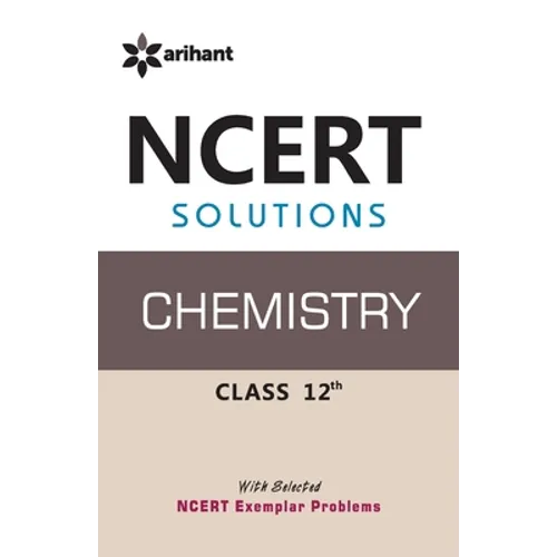 NCERT Solutions Chemistry 12th