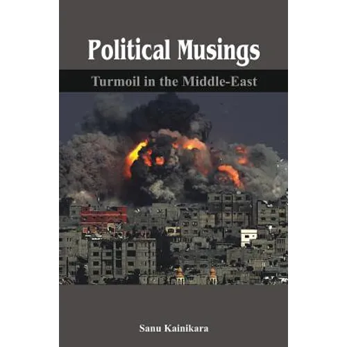 Political Musings: Turmoil in the Middle East