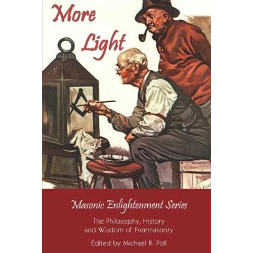 More Light - Masonic Enlightenment Series