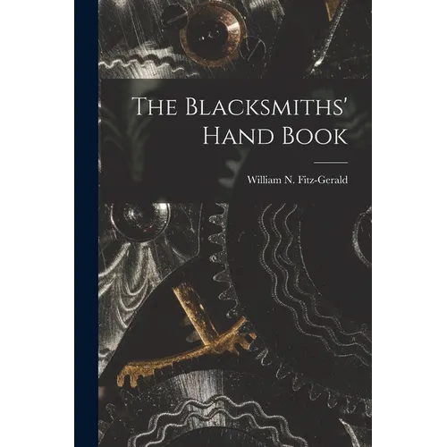 The Blacksmiths' Hand Book