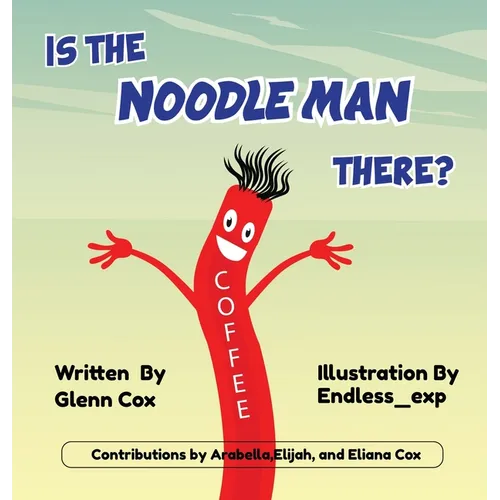 Is the Noodle Man There?