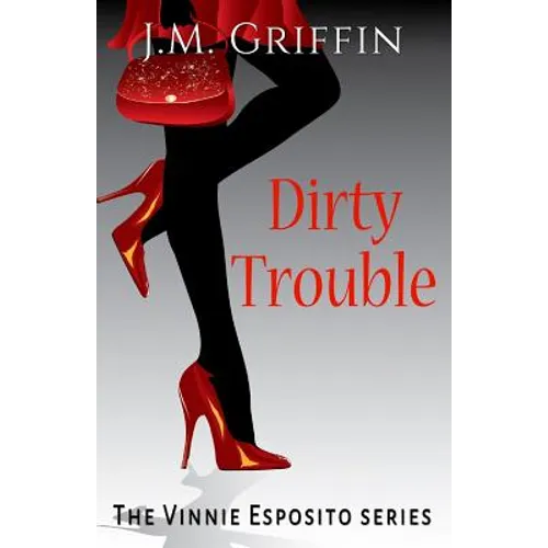 Dirty Trouble