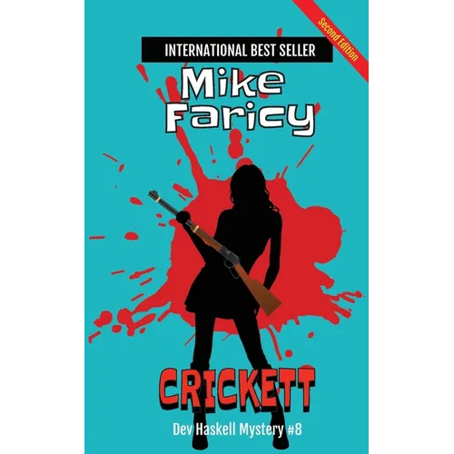 Crickett (Dev Haskell Private Investigator Book 8)