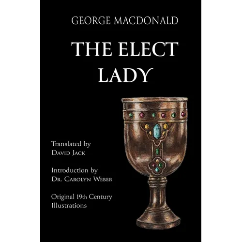 The Elect Lady (Translated): Scots-English Edition