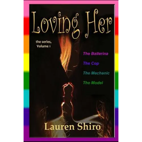 Loving Her: the series