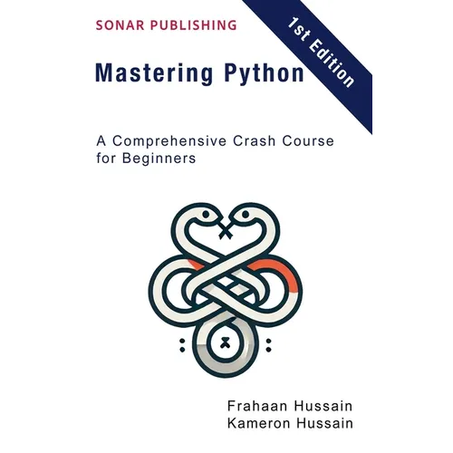 Mastering Python: A Comprehensive Crash Course for Beginners