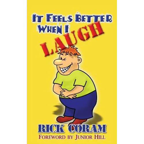 It Feels Better When I Laugh