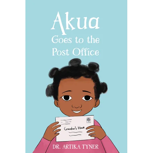 Akua Goes to the Post Office