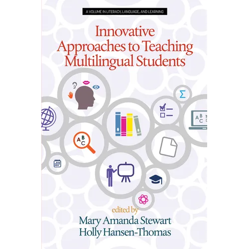 Innovative Approaches to Teaching Multilingual Students