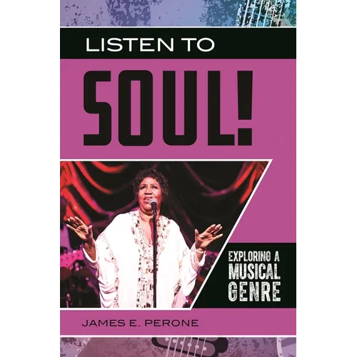 Listen to Soul!: Exploring a Musical Genre