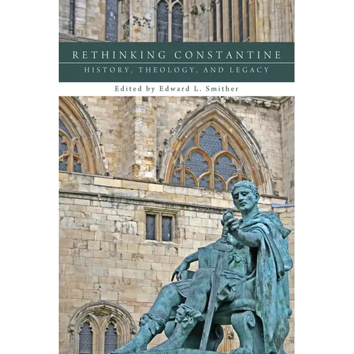 Rethinking Constantine