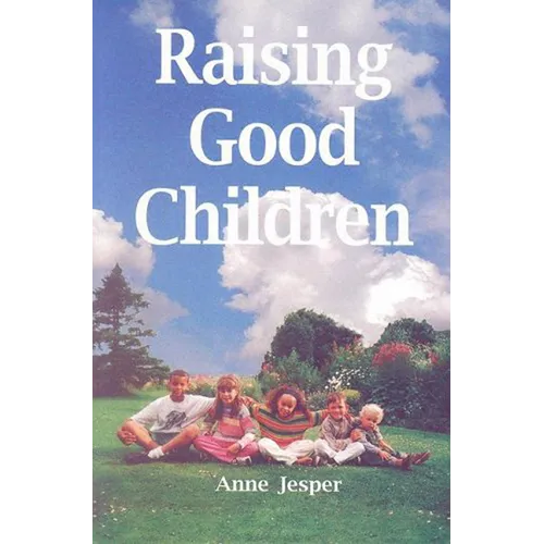 Raising Good Children