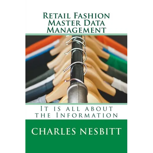 Retail Fashion Master Data Management: It is all about the Information