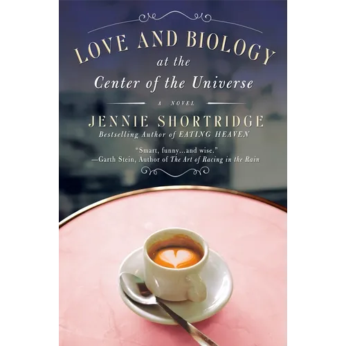 Love and Biology at the Center of the Universe