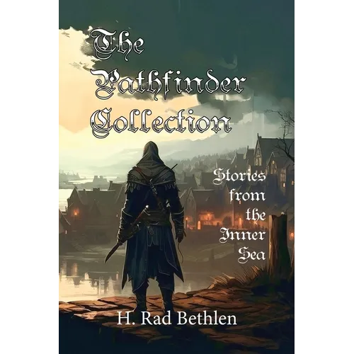 The Pathfinder Collection: Stories From the Inner Sea