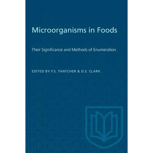 Microorganisms in Foods: Their Significance and Methods of Enumeration