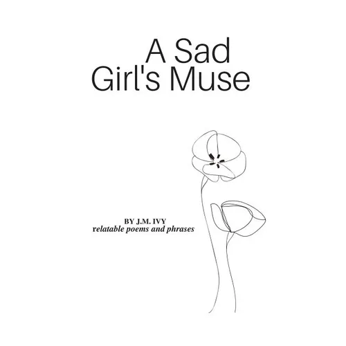 A Sad Girl's Muse