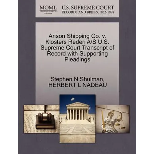 Arison Shipping Co. V. Klosters Rederi A\S U.S. Supreme Court Transcript of Record with Supporting Pleadings