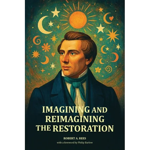 Imagining and Reimagining the Restoration