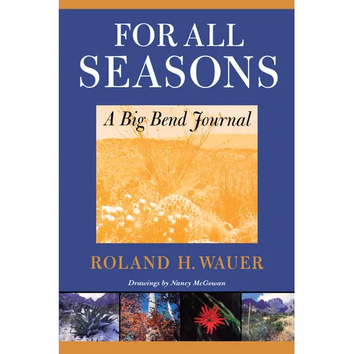 For All Seasons: A Big Bend Journal