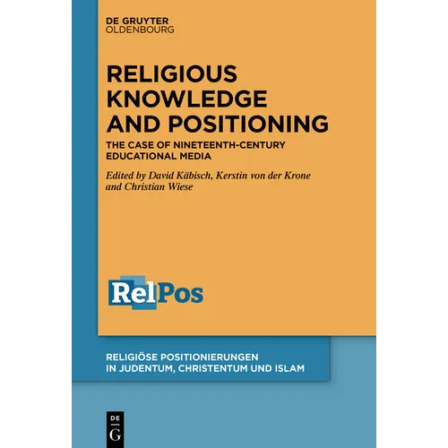 Religious Knowledge and Positioning: The Case of Nineteenth-Century Educational Media