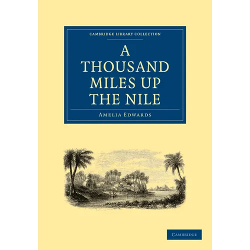A Thousand Miles Up the Nile