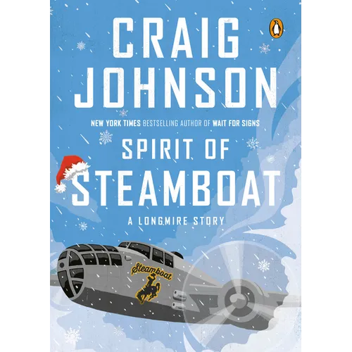 Spirit of Steamboat: A Longmire Story
