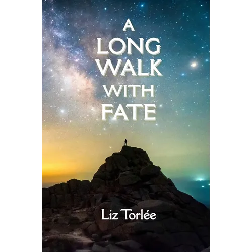 A Long Walk With Fate