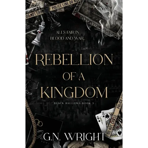 Rebellion of a Kingdom: Black Hallows Book 3