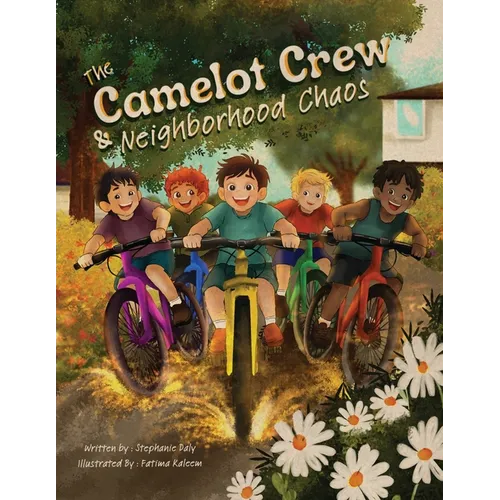 The Camelot Crew and Neighborhood Chaos