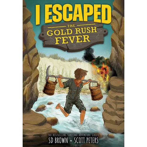 I Escaped the Gold Rush Fever