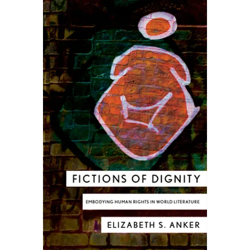 Fictions of Dignity