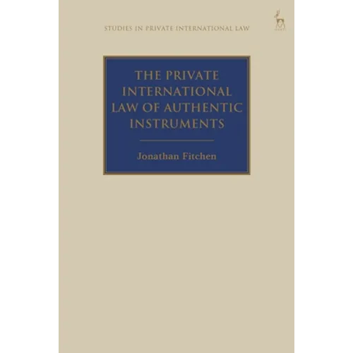 The Private International Law of Authentic Instruments