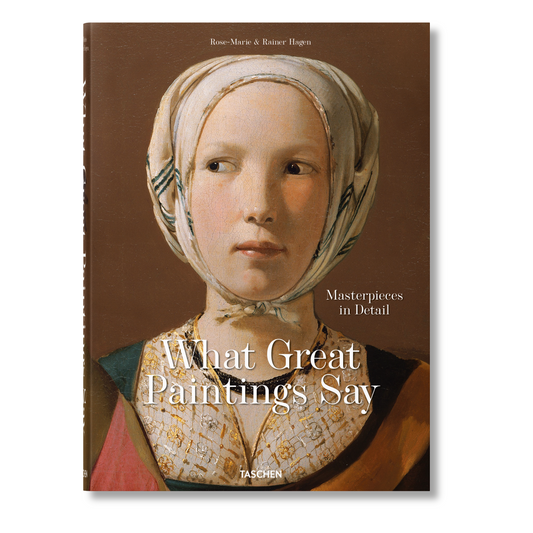 What Great Paintings Say. Masterpieces in Detail (English) Book