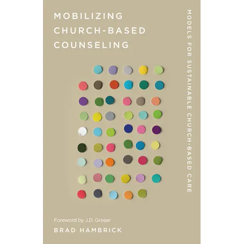 Mobilizing Church-Based Counseling: Models for Sustainable Church-Based Care