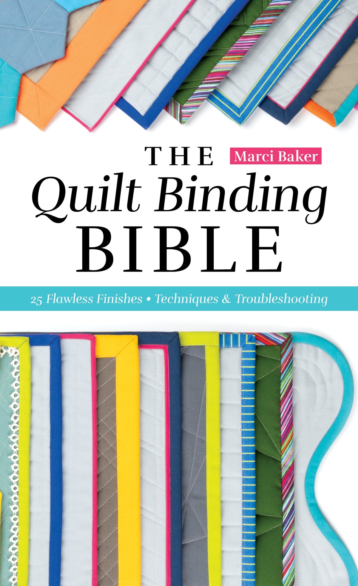 The Quilt Binding Bible Book