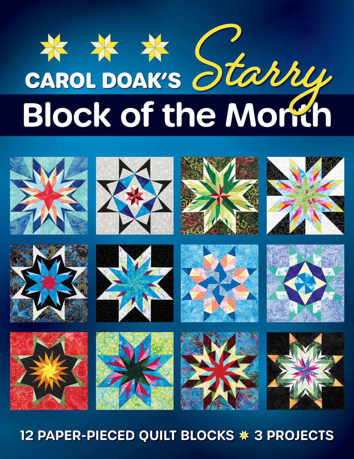 Carol Doak’s Starry Block of the Month Book