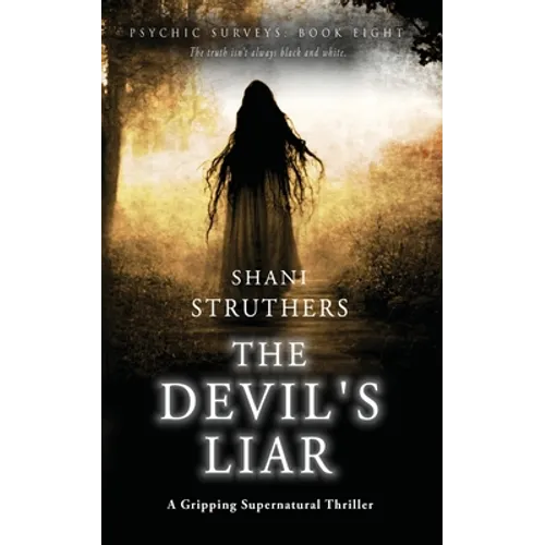 Psychic Surveys Book Nine: The Devil's Liar: A Gripping Supernatural Thriller