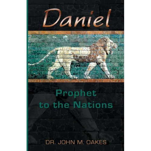 Daniel Prophet to the Nations