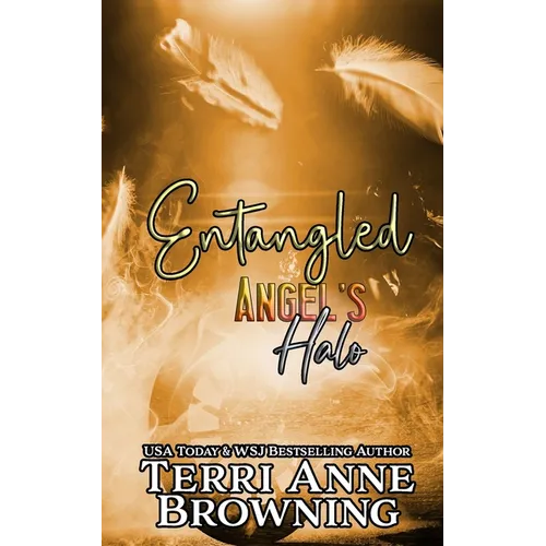 Angel's Halo: Entangled