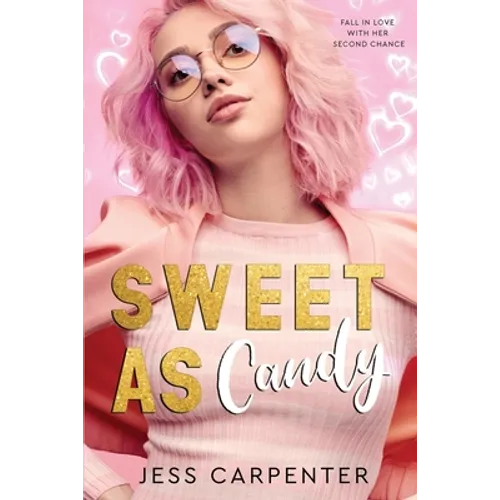 Sweet as Candy: A Second Chance Romance
