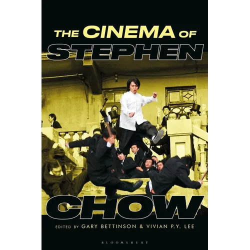 The Cinema of Stephen Chow