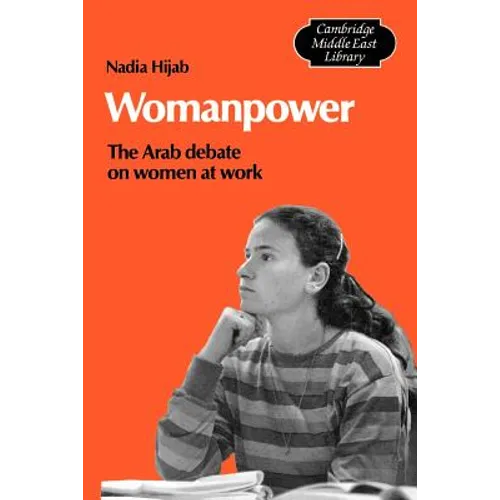 Womanpower: The Arab Debate on Women at Work