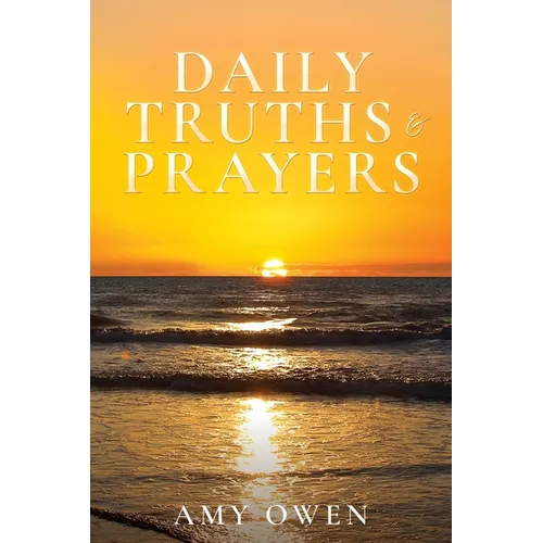 Daily Truths & Prayers