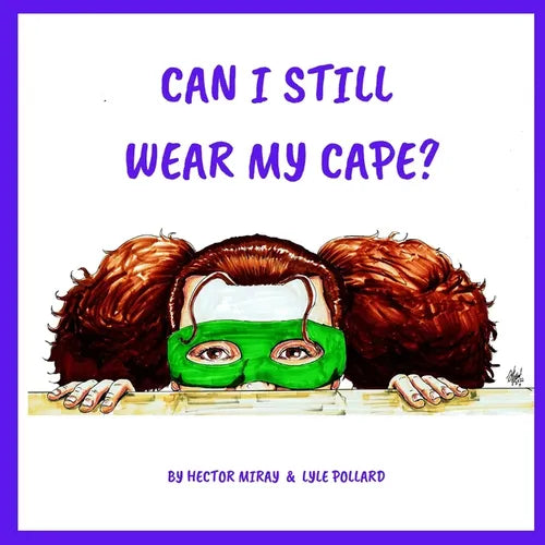 Can I Still Wear My Cape?