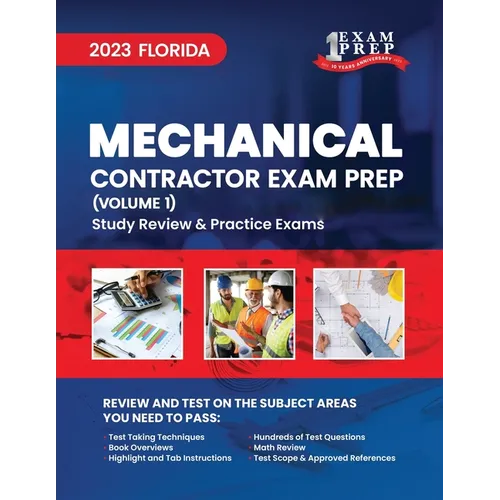 2023 Florida Mechanical Contractor: Volume 1: Study Review & Practice Exams