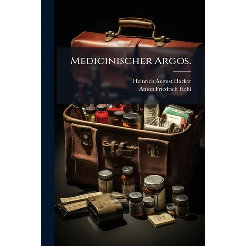 Medicinischer Argos.