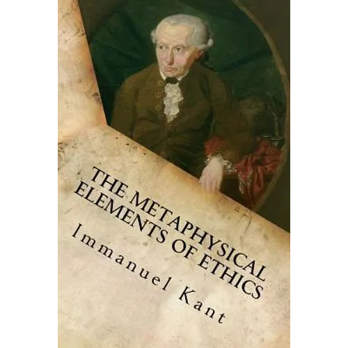 The Metaphysical Elements of Ethics