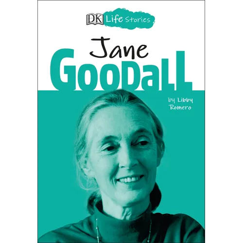 DK Life Stories: Jane Goodall
